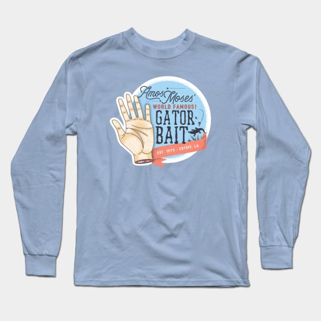 Amos Moses' World Famous Gator Bait Long Sleeve T-Shirt by FITmedia